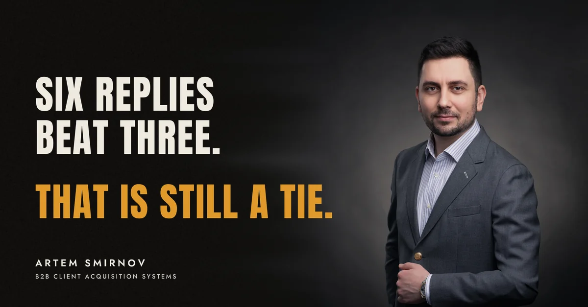 Artem Smirnov in a dark suit against a charcoal studio backdrop, next to the line 'Six replies beat three. That is still a tie.'