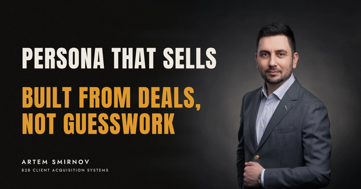 Artem Smirnov in a dark suit against a charcoal studio backdrop, next to the line 'PERSONA THAT SELLS. Built from deals, not guesswork'