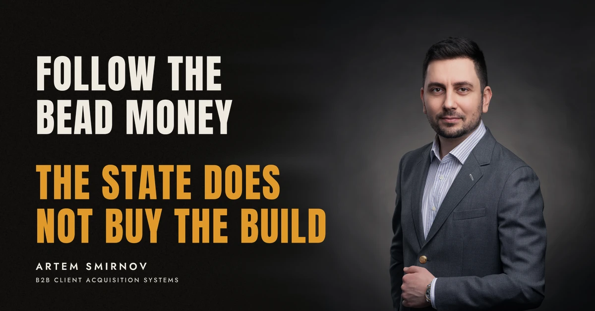 Artem Smirnov in a dark suit against a charcoal studio backdrop, next to the line 'FOLLOW THE BEAD MONEY. The state does not buy the build'