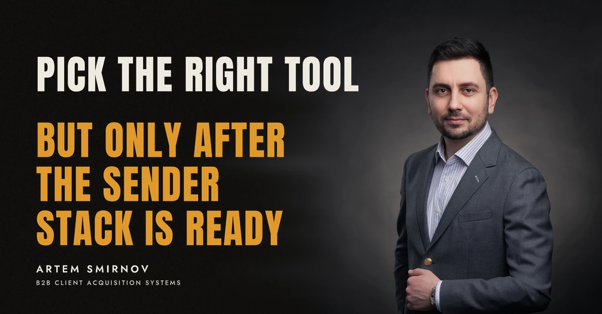 Artem Smirnov in a dark suit against a charcoal studio backdrop, next to the line 'PICK THE RIGHT TOOL. But only after the sender stack is ready'