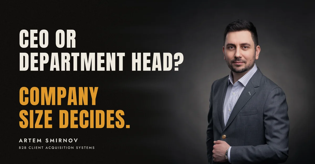 Artem Smirnov in a dark suit against a charcoal studio backdrop, next to the line 'CEO or department head? Company size decides.'