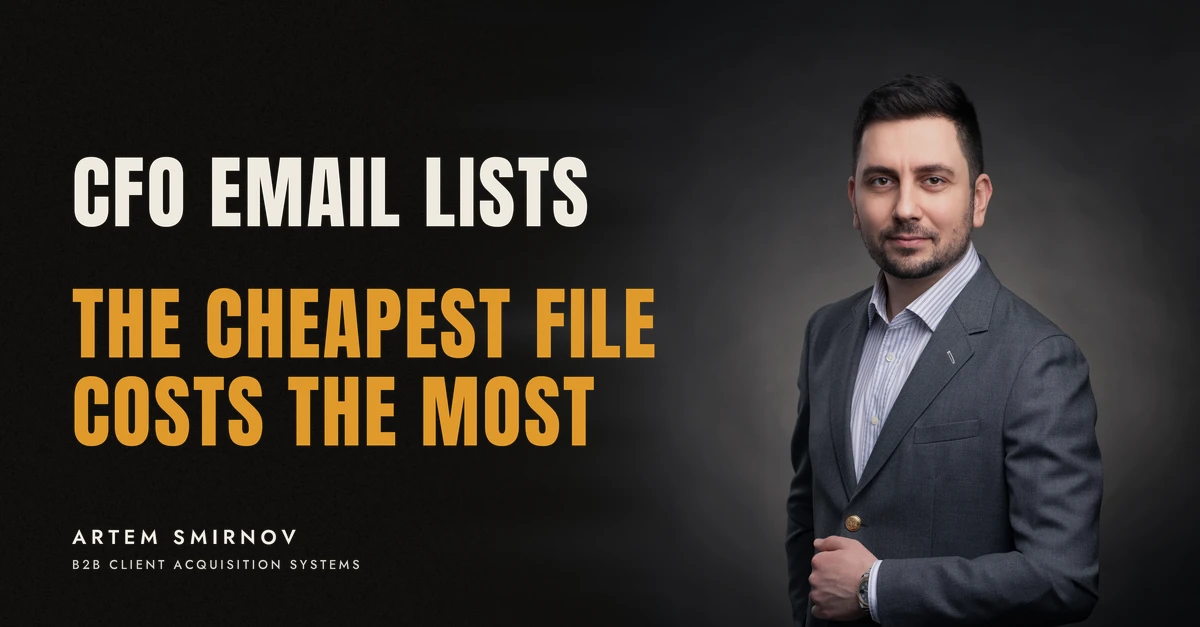 Artem Smirnov in a dark suit against a charcoal studio backdrop, next to the line 'CFO EMAIL LISTS. The cheapest file costs the most'