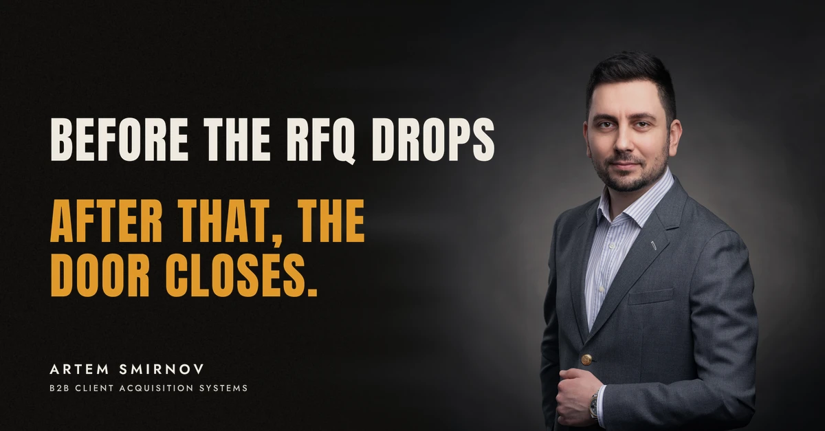Artem Smirnov in a dark suit against a charcoal studio backdrop, next to the line 'Before the RFQ drops. After that, the door closes.'