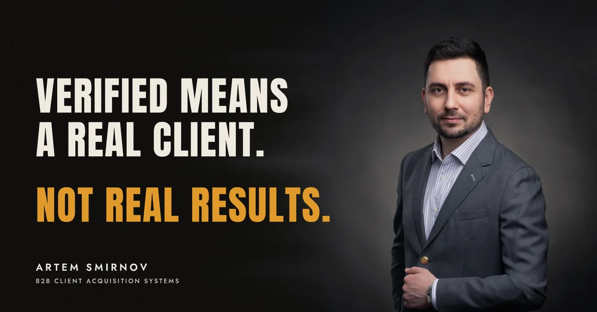 Artem Smirnov in a dark suit against a charcoal studio backdrop, next to the line 'Verified means a real client. Not real results.'