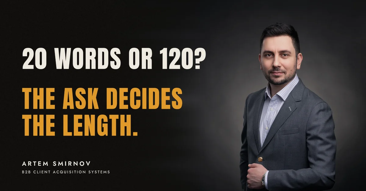 Artem Smirnov in a dark suit against a charcoal studio backdrop, next to the line '20 words or 120? The ask decides the length.'