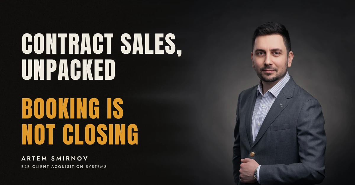 Artem Smirnov in a dark suit against a charcoal studio backdrop, next to the line 'CONTRACT SALES, UNPACKED. Booking is not closing'