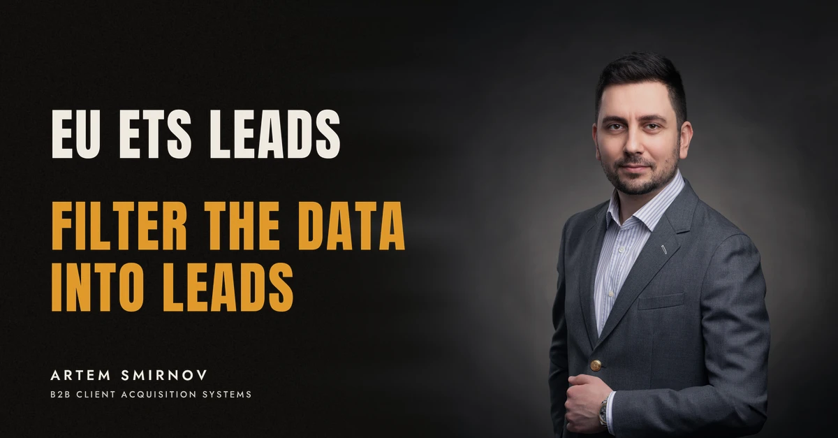 Artem Smirnov in a dark suit against a charcoal studio backdrop, next to the line 'EU ETS LEADS. Filter the data into leads'
