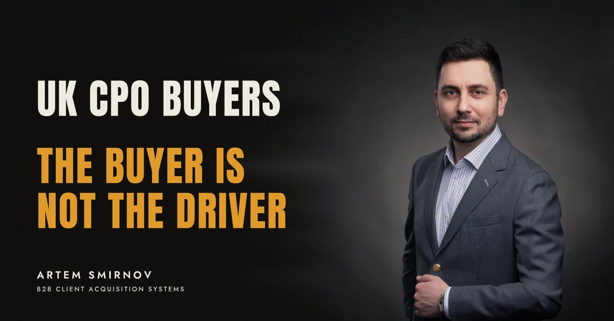 Artem Smirnov in a dark suit against a charcoal studio backdrop, next to the line 'UK CPO BUYERS. The buyer is not the driver'