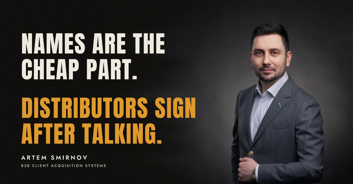 Artem Smirnov in a dark suit against a charcoal studio backdrop, next to the line 'Names are the cheap part. Distributors sign after talking.'