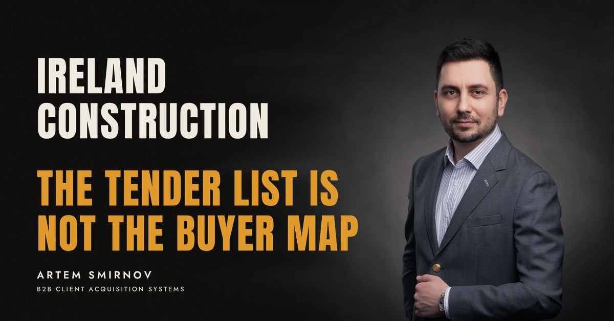 Artem Smirnov in a dark suit against a charcoal studio backdrop, next to the line 'IRELAND CONSTRUCTION. The tender list is not the buyer map'