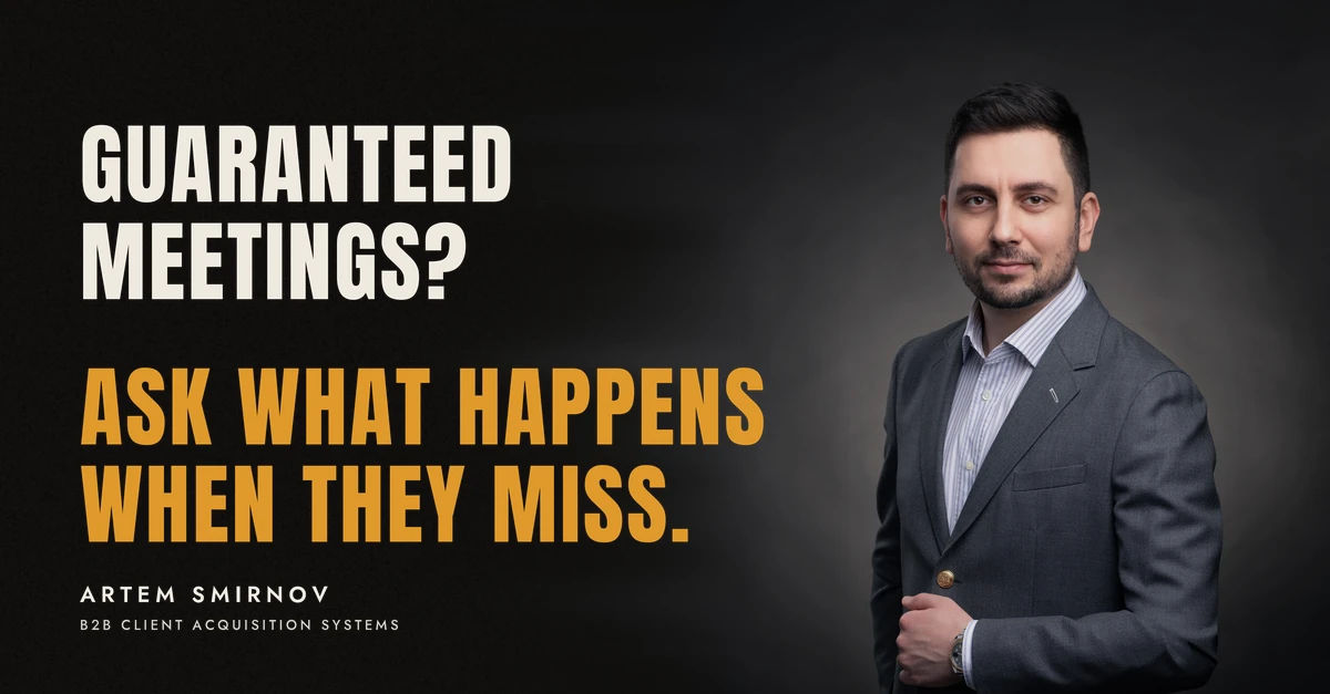 Artem Smirnov in a dark suit against a charcoal studio backdrop, next to the line 'Guaranteed meetings? Ask what happens when they miss.'