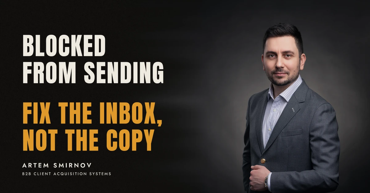 Artem Smirnov in a dark suit against a charcoal studio backdrop, next to the line 'BLOCKED FROM SENDING. Fix the inbox, not the copy'
