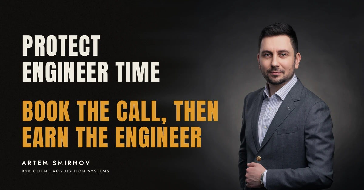 Artem Smirnov in a dark suit against a charcoal studio backdrop, next to the line 'PROTECT ENGINEER TIME. Book the call, then earn the engineer'