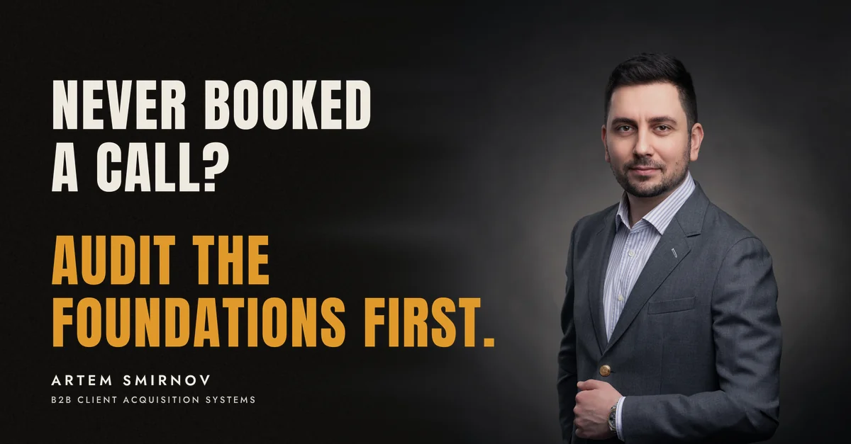 Artem Smirnov in a dark suit against a charcoal studio backdrop, next to the line 'Never booked a call? Audit the foundations first.'