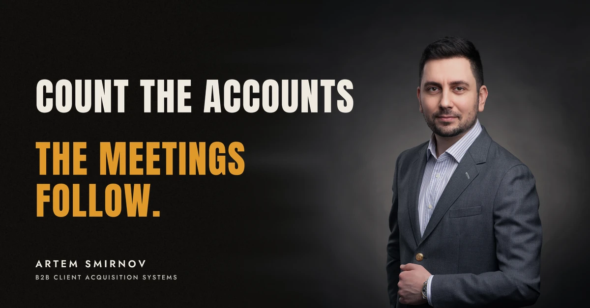 Artem Smirnov in a dark suit against a charcoal studio backdrop, next to the line 'Count the accounts. The meetings follow.'