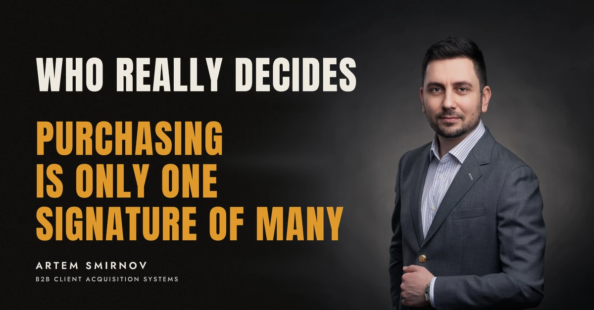 Artem Smirnov in a dark suit against a charcoal studio backdrop, next to the line 'WHO REALLY DECIDES. Purchasing is only one signature of many'