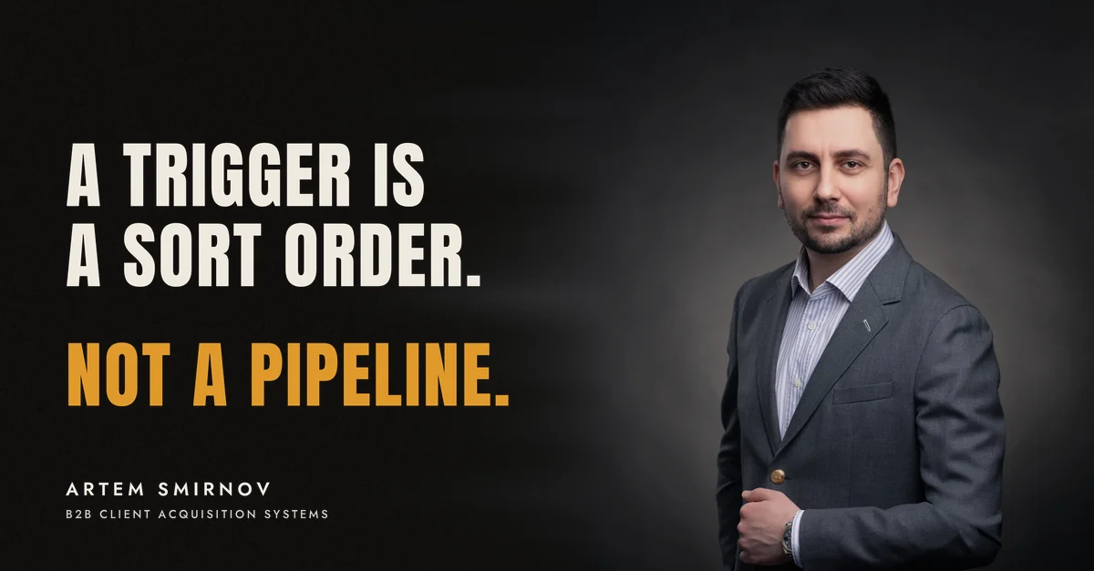 Artem Smirnov in a dark suit against a charcoal studio backdrop, next to the line 'A trigger is a sort order. Not a pipeline.'
