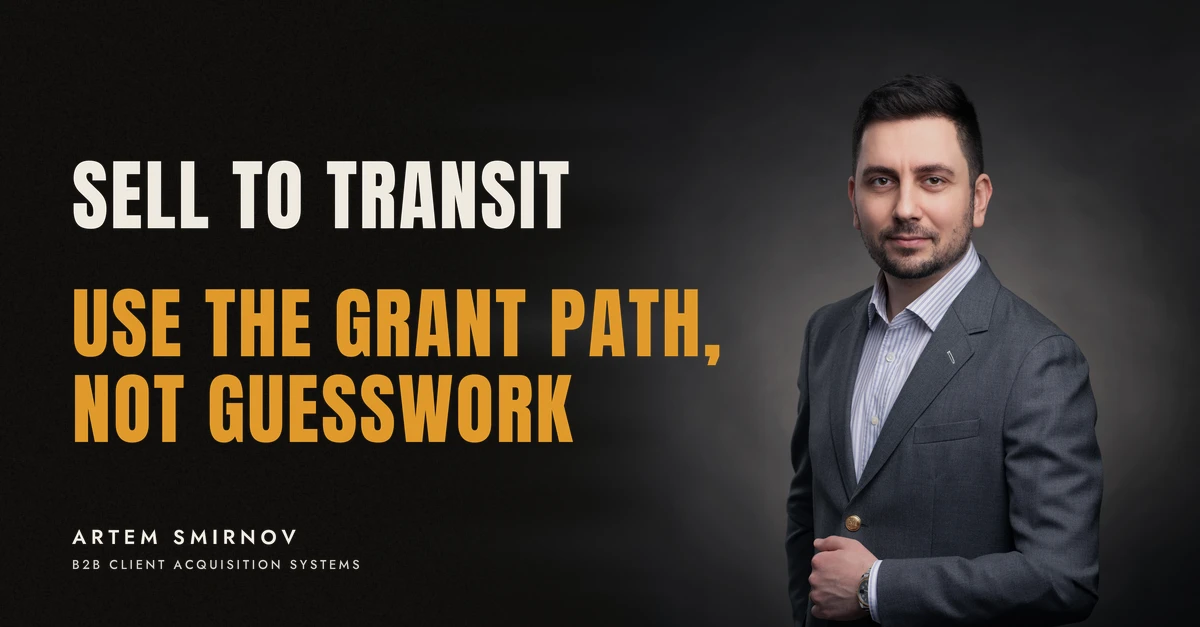 Artem Smirnov in a dark suit against a charcoal studio backdrop, next to the line 'SELL TO TRANSIT. Use the grant path, not guesswork'
