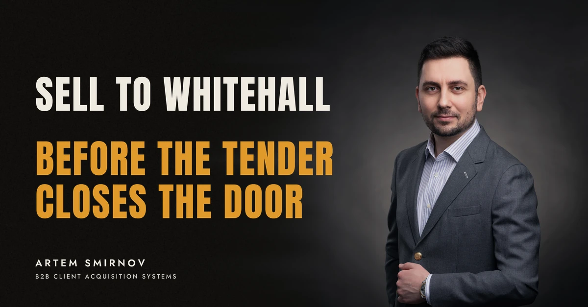 Artem Smirnov in a dark suit against a charcoal studio backdrop, next to the line 'SELL TO WHITEHALL. Before the tender closes the door'