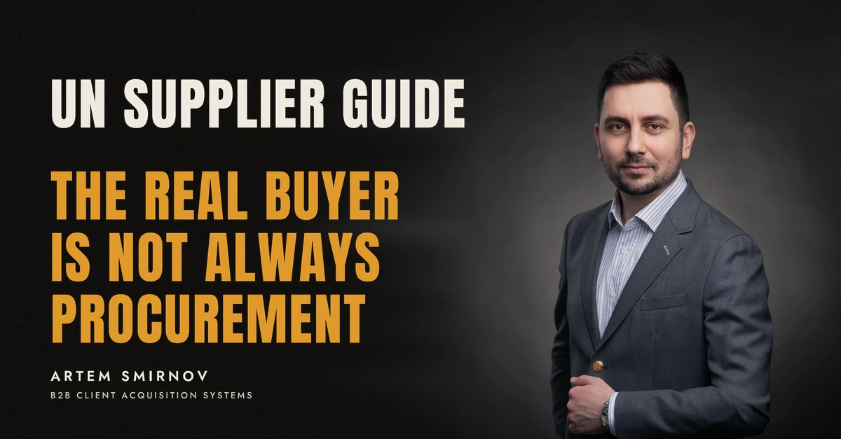 Artem Smirnov in a dark suit against a charcoal studio backdrop, next to the line 'UN SUPPLIER GUIDE. The real buyer is not always procurement'