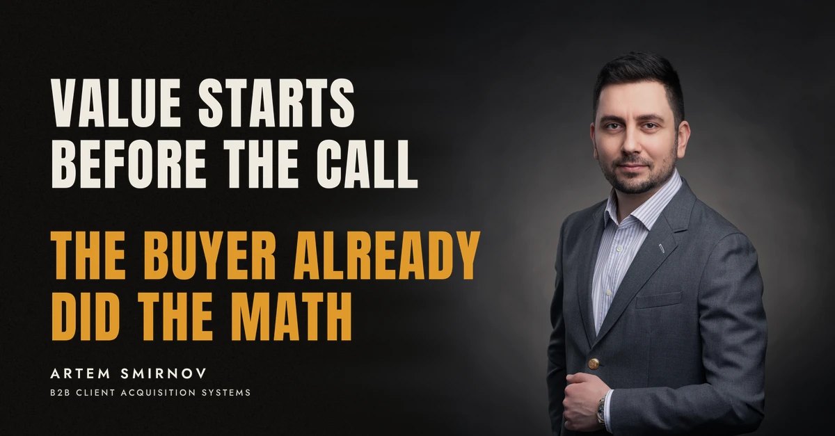 Artem Smirnov in a dark suit against a charcoal studio backdrop, next to the line 'VALUE STARTS BEFORE THE CALL. The buyer already did the math'