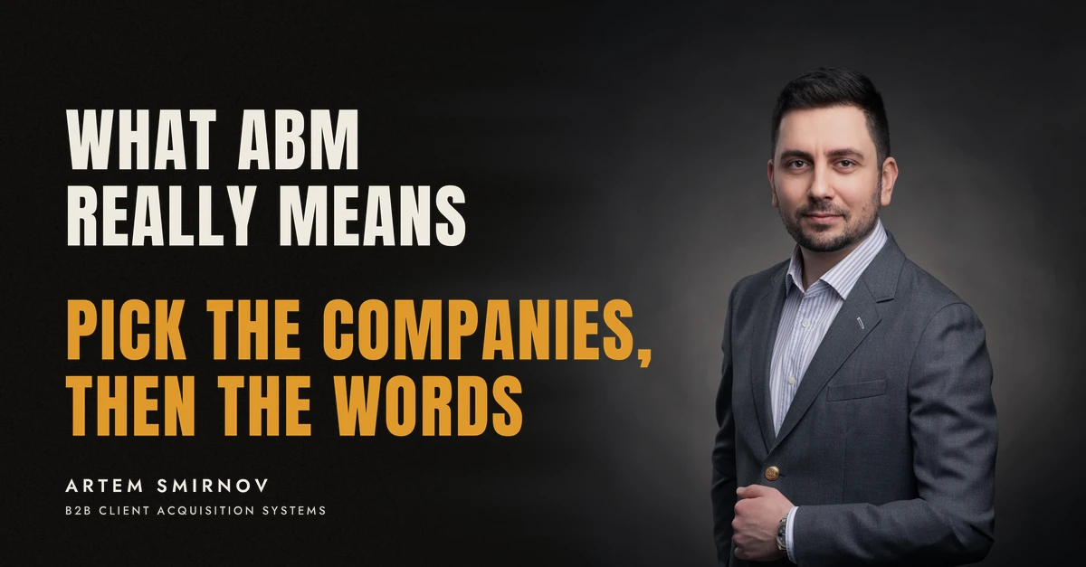Artem Smirnov in a dark suit against a charcoal studio backdrop, next to the line 'WHAT ABM REALLY MEANS. Pick the companies, then the words'