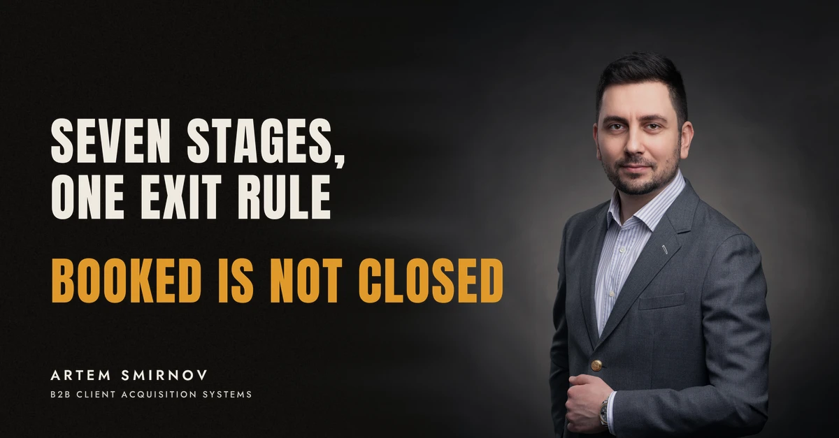 Artem Smirnov in a dark suit against a charcoal studio backdrop, next to the line 'SEVEN STAGES, ONE EXIT RULE. Booked is not closed'