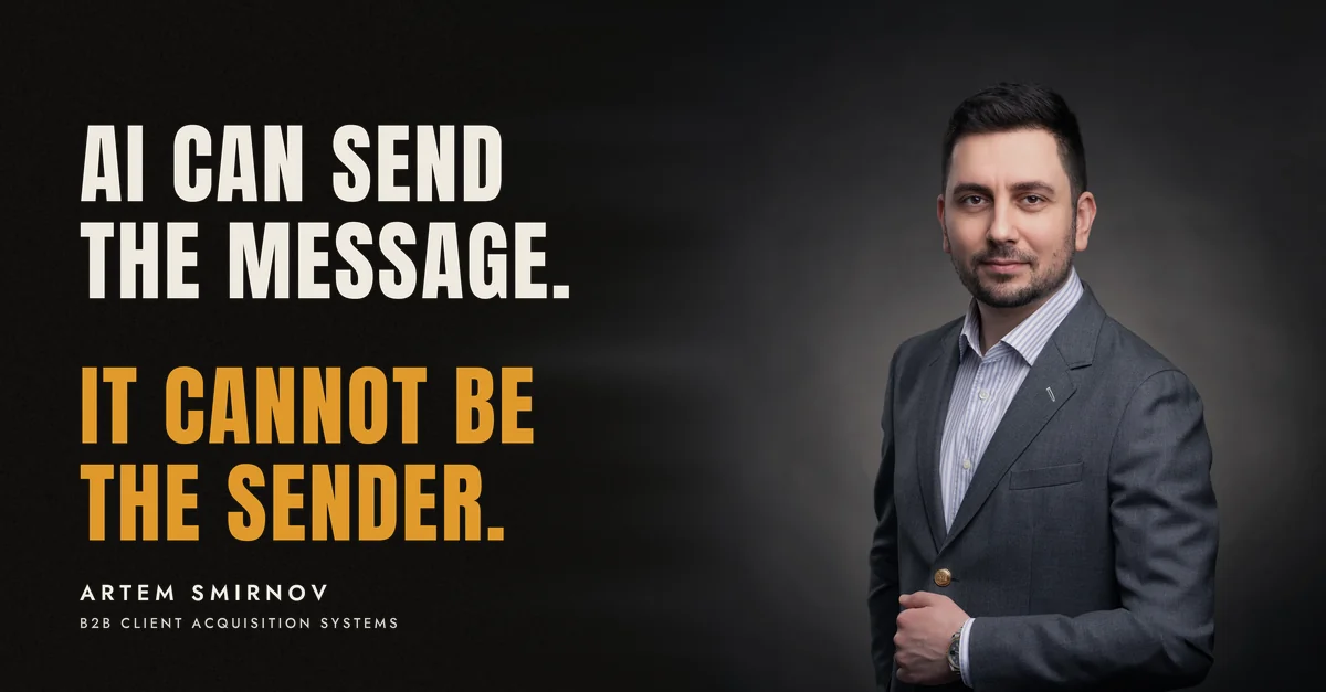 Artem Smirnov in a dark suit against a charcoal studio backdrop, next to the line 'AI can send the message. It cannot be the sender.'