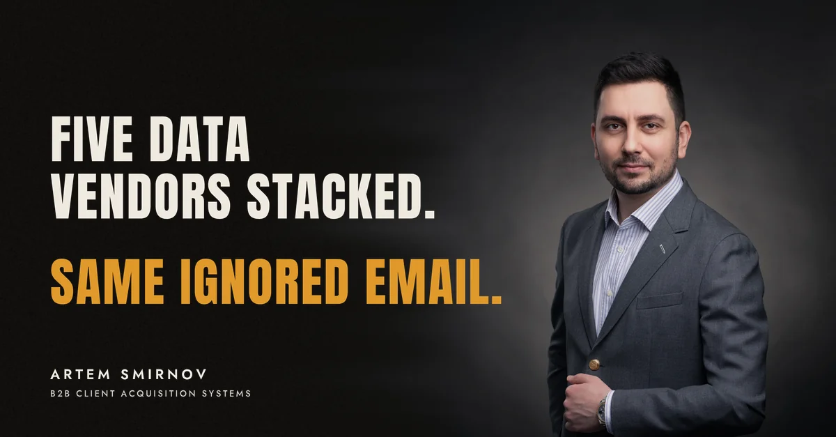 Artem Smirnov in a dark suit against a charcoal studio backdrop, next to the line 'Five data vendors stacked. Same ignored email.'