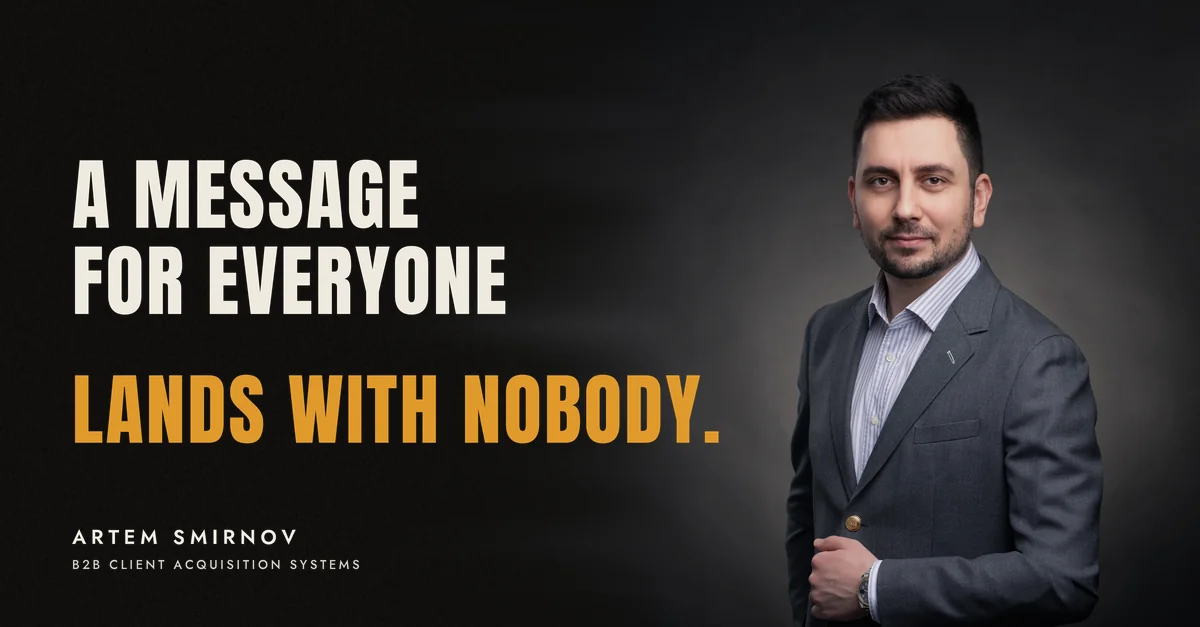 Artem Smirnov in a dark suit against a charcoal studio backdrop, next to the line 'A message for everyone lands with nobody.'