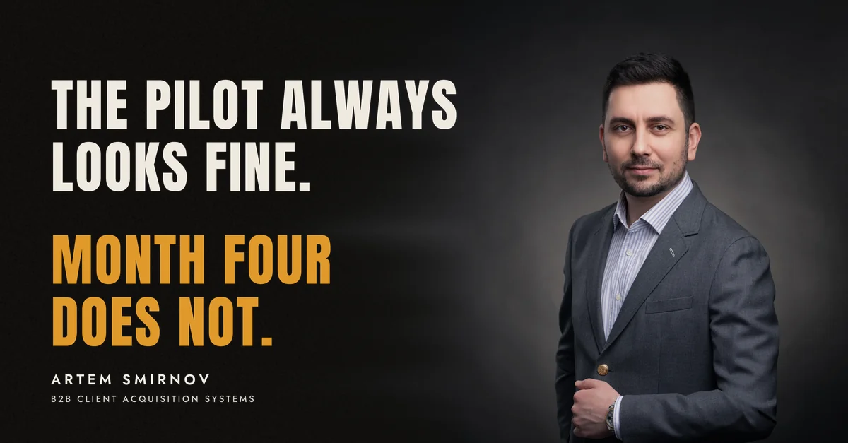 Artem Smirnov in a dark suit against a charcoal studio backdrop, next to the line 'The pilot always looks fine. Month four does not.'