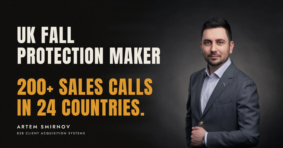 Artem Smirnov in a dark suit against a charcoal studio backdrop, next to the line 'UK FALL PROTECTION MAKER. 200+ sales calls in 24 countries.'