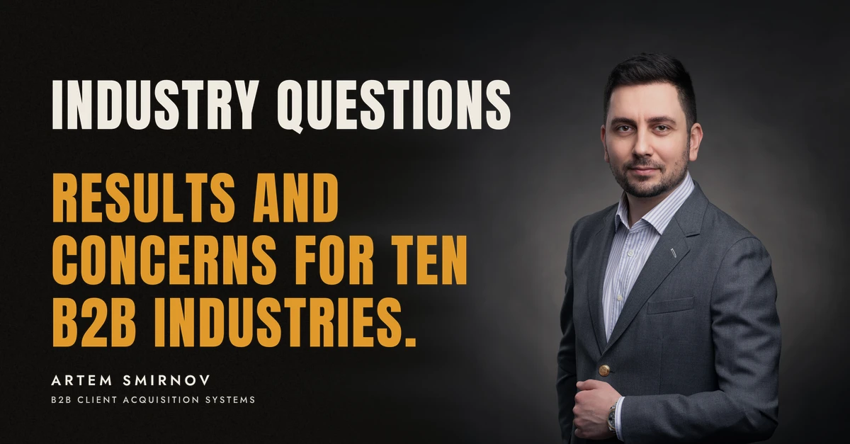 Artem Smirnov in a dark suit against a charcoal studio backdrop, next to the line 'INDUSTRY QUESTIONS. Results and concerns for ten B2B industries.'