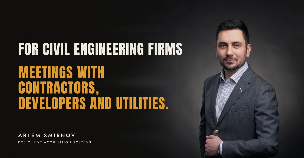 Artem Smirnov in a dark suit against a charcoal studio backdrop, next to the line 'FOR CIVIL ENGINEERING FIRMS. Meetings with contractors, developers and utilities.'