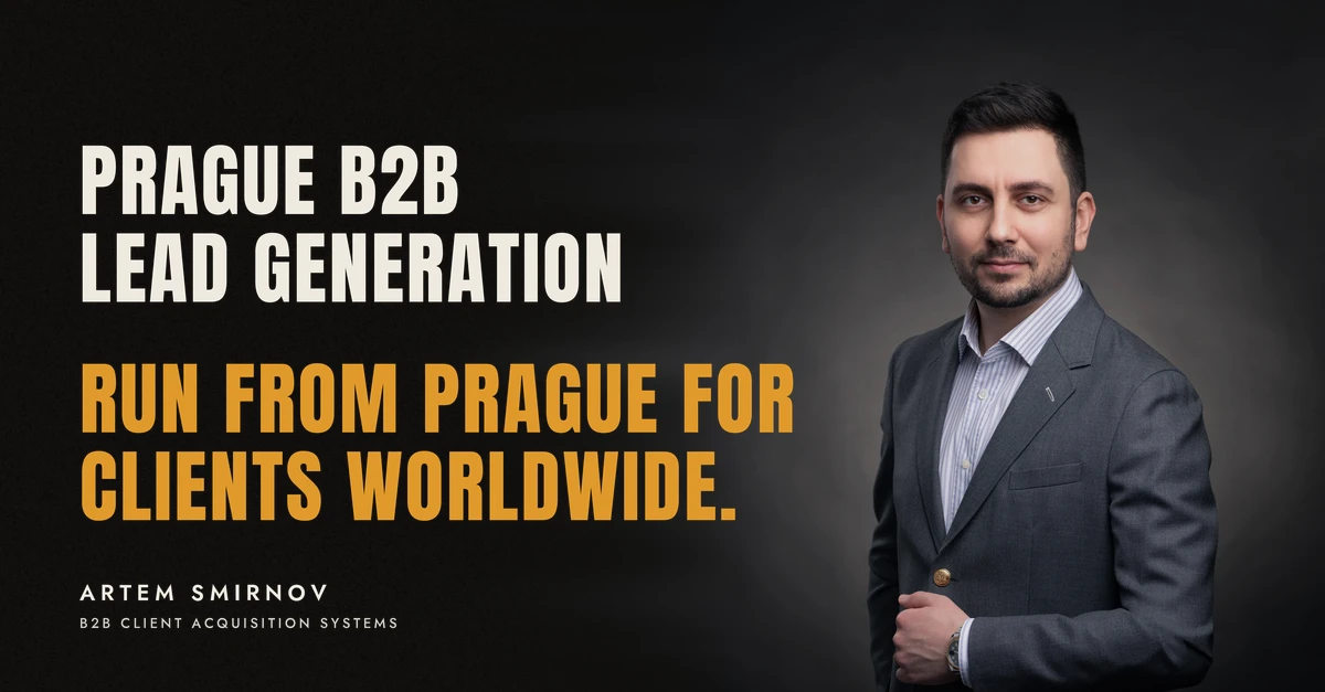Artem Smirnov in a dark suit against a charcoal studio backdrop, next to the line 'PRAGUE B2B LEAD GENERATION. Run from Prague for clients worldwide.'